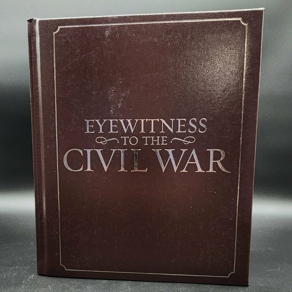Eyewitness to the Civil War National Geographic‎ Hardcover Deluxe New Old Stock